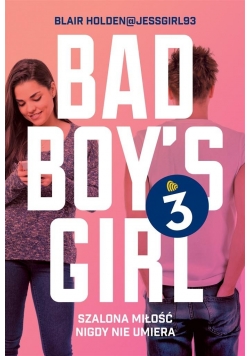 Bad Boy's Girl T.3, Nowa