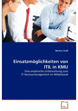 Einsatzmöglichkeiten von ITIL in KMU