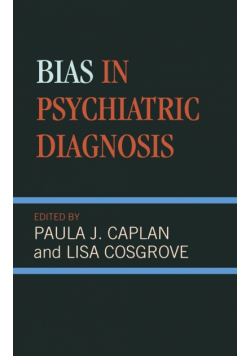 Bias in Psychiatric Diagnosis