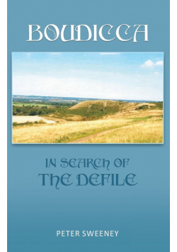 Boudicca - In Search of the Defile
