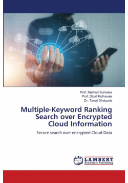 Multiple-Keyword Ranking Search over Encrypted Cloud Information