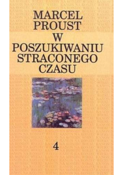 W poszukiwaniu straconego czasu Tom 4