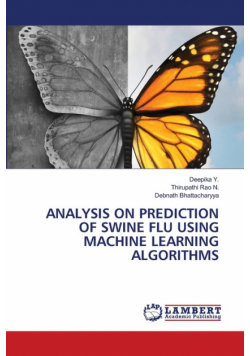 Analysis On Prediction Of Swine Flu Using Machine Learning Algorithms