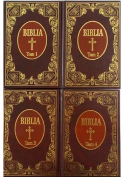 Biblia to jest Księgi Starego i Nowego Testamentu Tom 1 do 4