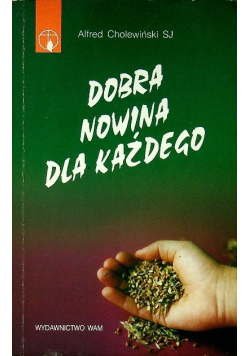 Dobra nowina dla każdego