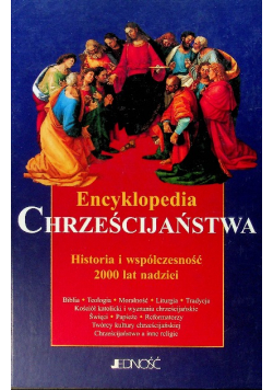 Encyklopedia chrześcijaństwa Historia i współczesność 2000 lat nadziei
