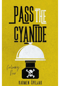 Pass the Cyanide