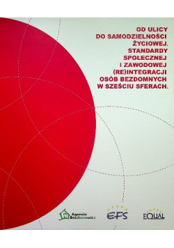 Od ulicy do samodzielności życiowej