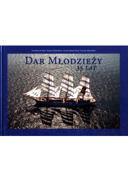 Dar Młodzieży 35 lat