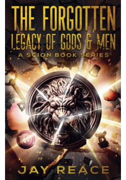 The Forgotten Legacy of Gods & Men