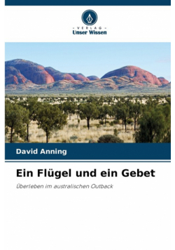 Ein Flügel und ein Gebet