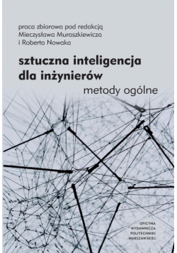 Sztuczna inteligencja dla inżynierów. Metody ogólne