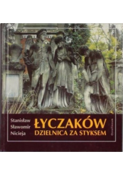 Łyczaków dzielnica za styksem