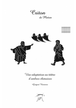 Criton. Une adaptation au théâtre d'ombres chinoises