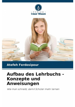 Aufbau des Lehrbuchs - Konzepte und Anweisungen