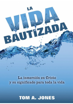 La Vida Bautizada