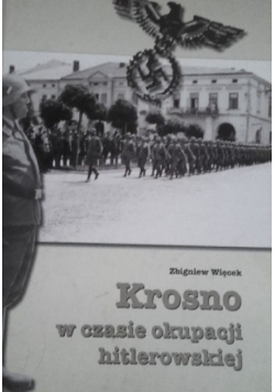 Krosno w czasie okupacji hitlerowskiej