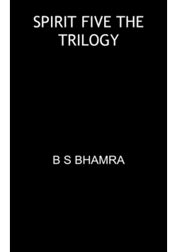Spirit Five The Trilogy