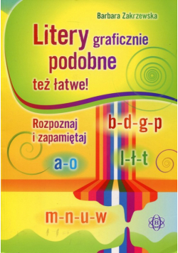 Litery graficznie podobne też łatwe!